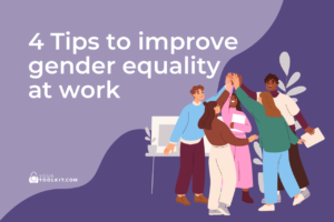 4 Tips to improve gender equality at work