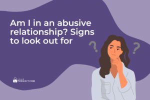 Am I in an abusive relationship? Signs to look out for_Yourtoolkit.com.png