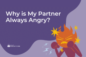 Why is My Partner Always Angry at Me